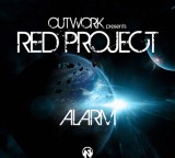 Outwork pres. Red Project ” Alarm ”