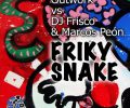 Outwork vs Dj Frisco & Marcos Peòn – Friky Snake