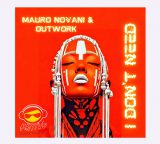 Mauro Novani , Outwork – I Don’t Need