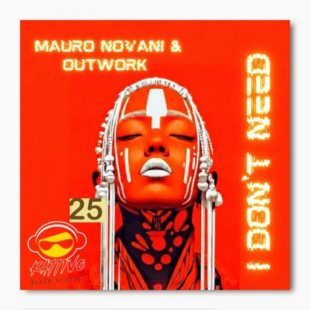 Mauro Novani , Outwork – I Don’t Need